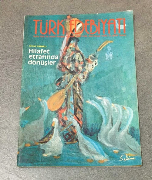 TÜRK EDEBİYATI Şubat 1989 Sayı 184 Hilafet Etrafında Dönüşler,Ahmet Kabaklı (Sahafiye Kitap) ürün görseli 1