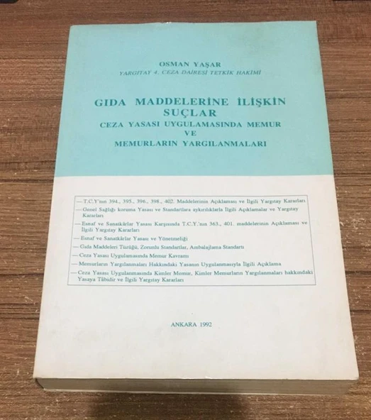 GIDA MADDELERİNE İLİŞKİN SUÇLAR CEZA YASASI UYGULAMASINDA MEMUR VE MEMURLARIN YARGILANMALARI (Sahafiye Kitap) ürün görseli 1
