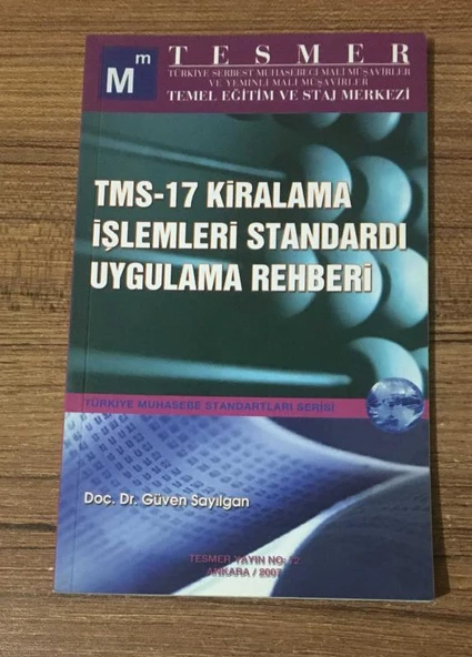 TMS - 17 KİRALAMA İŞLEMLERİ STANDARDI UYGULAMA REHBERİ (Sahafiye Kitap) ürün görseli 1