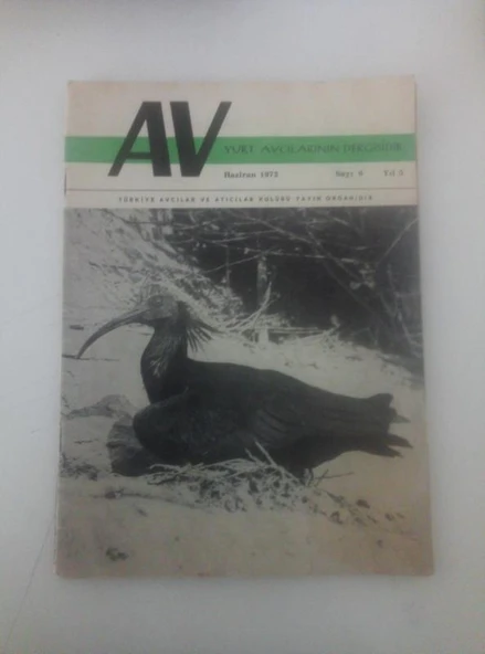 AV Yurt Avcılarının Dergisidir, Haziran 1972, Sayı:6, Yıl:5 (Sahafiye Kitap) ürün görseli 1