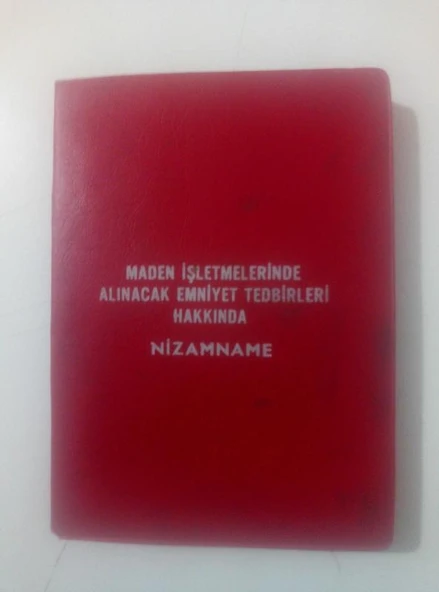 MADEN İŞLETMELERİNDE ALINACAK EMNİYET TEDBİRLERİ HAKKINDA Nizanname - 1980 (Sahafiye Kitap) ürün görseli 1