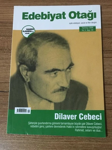 EDEBİYAT OTAĞI Temmuz 2008 Yıl 3 Sayı 34 DİLAVER CEBECİ (Sahafiye Kitap) ürün görseli 1