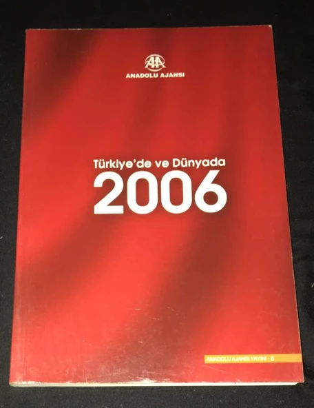 TÜRKİYE'DE VE DÜNYADA 2006 (Sahafiye Kitap) ürün görseli 1
