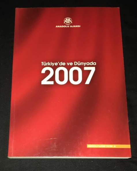 TÜRKİYE'DE VE DÜNYADA 2007 (Sahafiye Kitap) ürün görseli 1