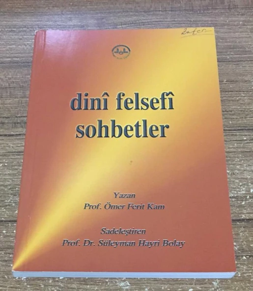 DİNİ FELSEFİ SOHBETLER 8.BASKI (Sahafiye Kitap) ürün görseli 1