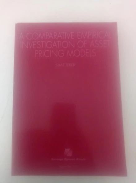 A Comparative Empirical Investigation of Asset Pricing Models (Sahafiye Kitap) ürün görseli 1