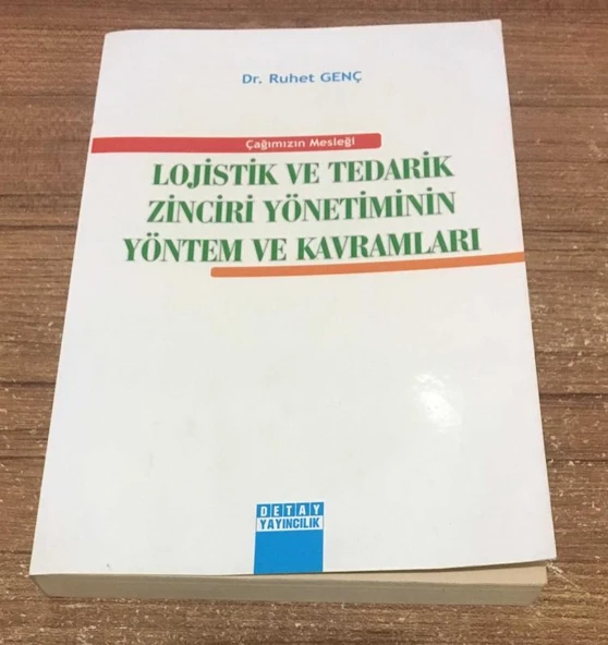 LOJİSTİK VE TEDARİK ZİNCİRİ YÖNETİMİNİN YÖNTEM VE KAVRAMLARI (Sahafiye Kitap) ürün görseli 1
