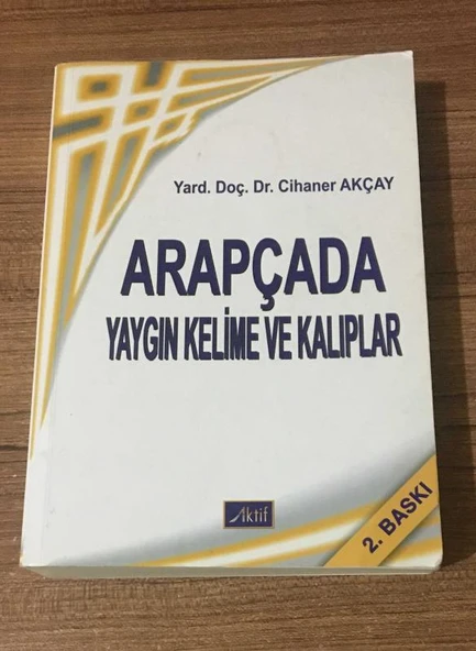 ARAPÇADA YAYGIN KELİME VE KALIPLAR (Sahafiye Kitap) ürün görseli 1
