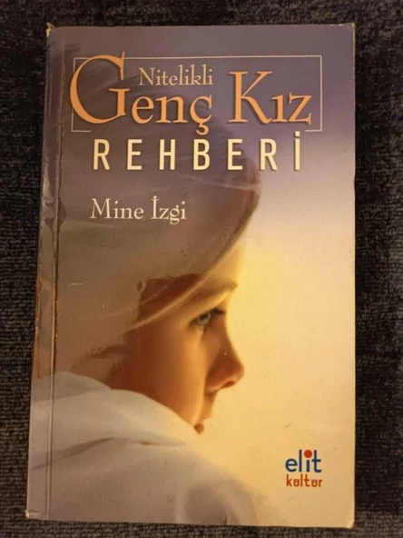 NİTELİKLİ GENÇ KIZ REHBERİ (Sahafiye Kitap) ürün görseli 1
