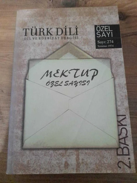 TÜRK DİLİ, Dil ve Edebiyat Dergisi MEKTUP ÖZEL SAYISI, SAYI:274 TEMMUZ 1974 (2. Basım) (Sahafiye Kitap) ürün görseli 1