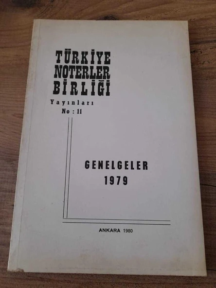 Türkiye Noterler Birliği Yayınları No:11 "Genelgeler 1979" (Sahafiye Kitap) ürün görseli 1