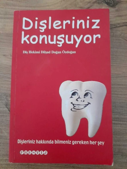 DİŞLERİNİZ KONUŞUYOR - Dişleriniz Hakkında Bilmeniz Gereken Her Şey (Sahafiye Kitap) ürün görseli 1