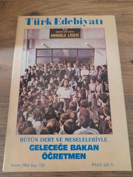 TÜRK EDEBİYATI AYLIK FİKİR VE SANAT DERGİSİ KASIM 1984 SAYI:133 "KAVRAM ÖĞRETMEN" (Sahafiye Kitap) ürün görseli 1