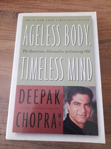 Ageless Body, Timeless Mind: the Quantum Alternative to Growing Old (Sahafiye Kitap) ürün görseli 1