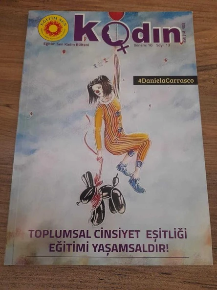 KADIN Eğitim Sen Bülteni Dönem: 10 Sayı: 13 "Toplumsal Cinsiyet Eşitliği Eğitimi Yaşamsaldır" (Sahafiye Kitap) ürün görseli 1