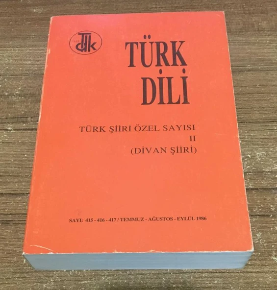 TÜRK DİLİ Temmuz Ağustos Eylül 1986 Sayı 415-416-417 TÜRK ŞİİRİ ÖZEL SAYISI II [Divan Şiiri] (Sahafiye Kitap) ürün görseli 1