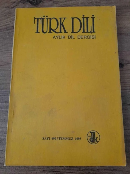 TÜRK DİLİ Dergisi Sayı: 499 / Temmuz 1993 "Sırça Köşkte... : Hasan Eren" (Sahafiye Kitap) ürün görseli 1