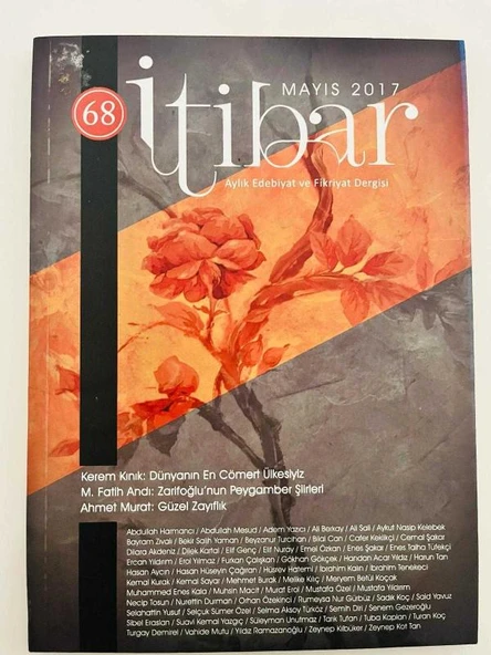 İTİBAR /  Aylık Edebiyat ve Fikriyat DERGİSİ - SAYI 68 MAYIS 2017 (Sahafiye Kitap) ürün görseli 1