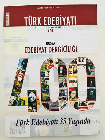 TÜRK EDEBİYATI DERGİSİ / AYLIK FİKİR VE SANAT DERGİSİ/  ŞUBAT  2007  SAYI: 400 (Sahafiye Kitap) ürün görseli 1