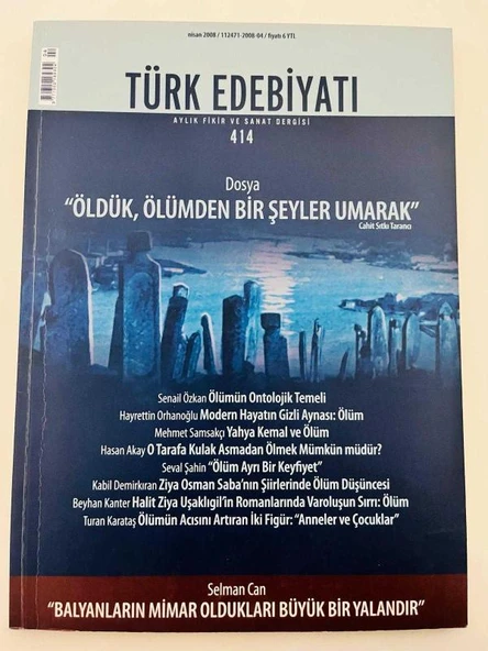 TÜRK EDEBİYATI DERGİSİ / AYLIK FİKİR VE SANAT DERGİSİ/  NİSAN 2008 SAYI: 414 (Sahafiye Kitap) ürün görseli 1