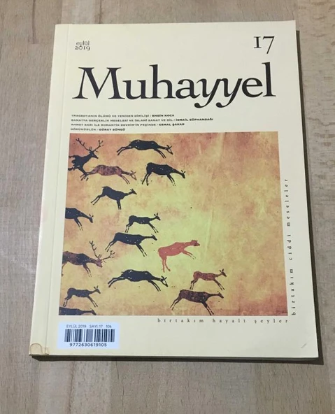 MUHAYYEL Eylül 2019 Sayı 17 Ahmet Sarı ile Romantik Devrimin Peşinde (Sahafiye Kitap) ürün görseli 1