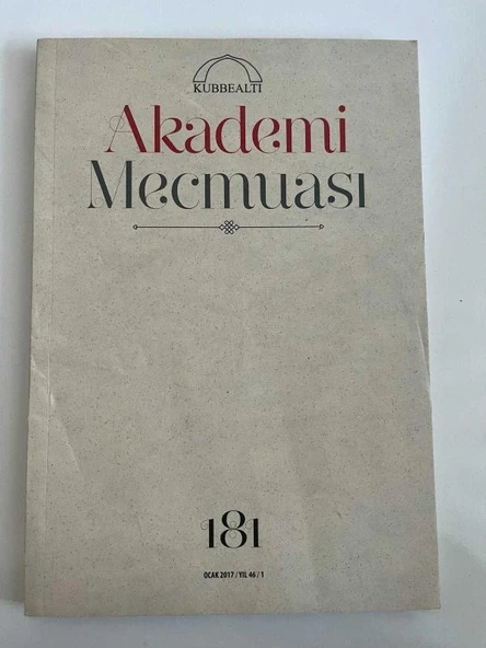 KUBBEALTI AKADEMİ MECMUASI - OCAK 2017 YIL:46 SAYI:181 - SEMİHA AYVERDİ'DEN BİR MEKTUP (Sahafiye Kitap) ürün görseli 1