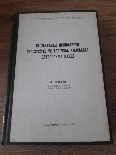 Uluslararası Nehirlerden Endüstriyel ve Tarımsal Amaçlarla Faydalanma Hakkı (Sahafiye Kitap) ürün görseli 1