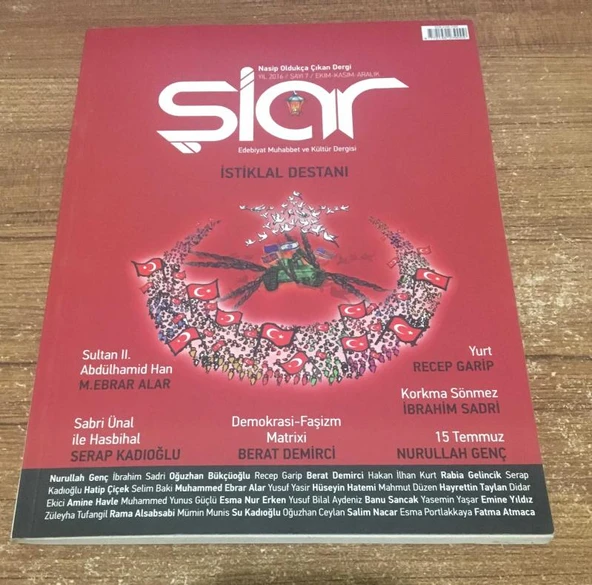 ŞİAR Ekim Kasım Aralık 2016 Sayı 7 İSTİKLAL DESTANI (Sahafiye Kitap) ürün görseli 1