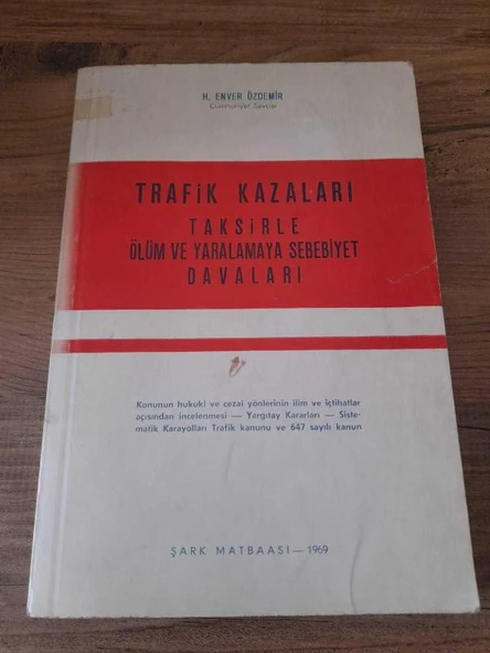 TRAFİK KAZALARI TAKSİRLE ÖLÜM VE YARALAMAYA SEBEBİYET DAVALAR (Sahafiye Kitap) ürün görseli 1