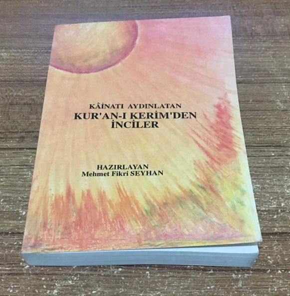 KAİNATI AYDINLATAN KUR'AN-I KERİM'DEN İNCİLER 1.CİLT (Sahafiye Kitap) ürün görseli 1