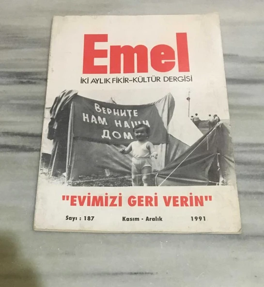 EMEL DERGİSİ Kasım Aralık 1991 Sayı 187 EVİMİZİ GERİ VERİN (Sahafiye Kitap) ürün görseli 1