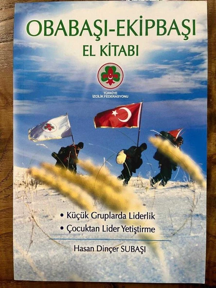 OBABAŞI-EKİPBAŞI EL KİTABI* Küçük Gruplarda Liderlik- Çocuktan Lider Yetiştirme (Sahafiye Kitap) ürün görseli 1