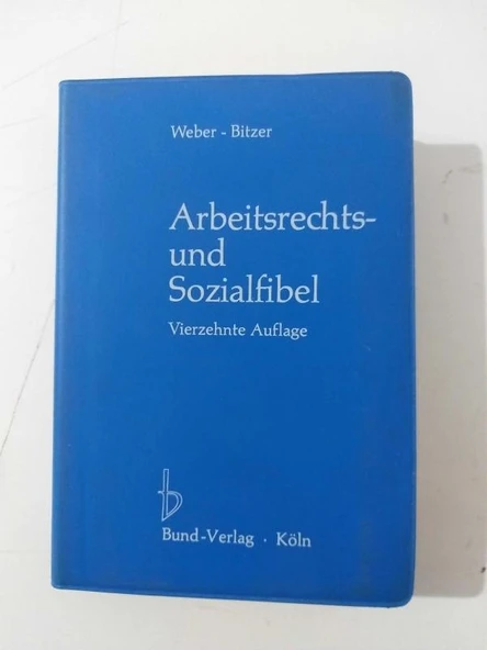 Arbeitsrechts und Sozialfibel - Vierzehnte auflage (Sahafiye Kitap) ürün görseli 1