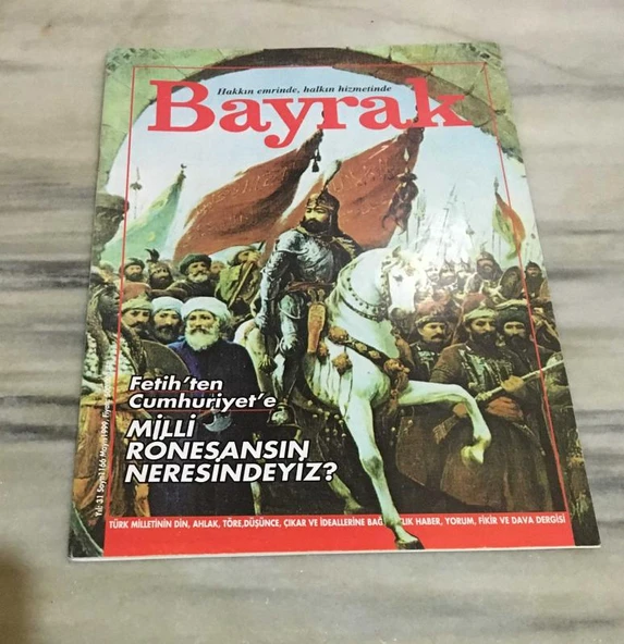 BAYRAK Dergisi Mayıs 1999 Sayı 1166 FATİH DÖNEMİNDE YAPILAN İLMİ MÜNAKAŞALAR / FATİH SULTAN MEHMED'İN HİLYESİ (Sahafiye Kitap) ürün görseli 1