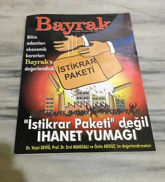 BAYRAK Dergisi Nisan 1994 Sayı 1118 İSTİKRAR PAKETİ DEĞİL İHANET YUMAĞI (Sahafiye Kitap) ürün görseli 1