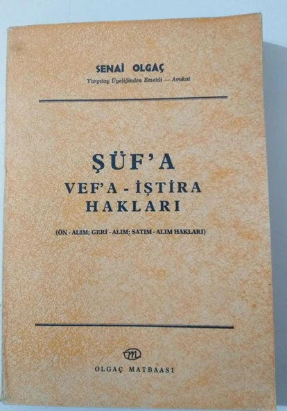 ŞÜF'A VEF'A - İŞTİRA HAKLARI ( Ön Alım - Geri Alım - Satın Alım Hakları ) (Sahafiye Kitap) ürün görseli 1