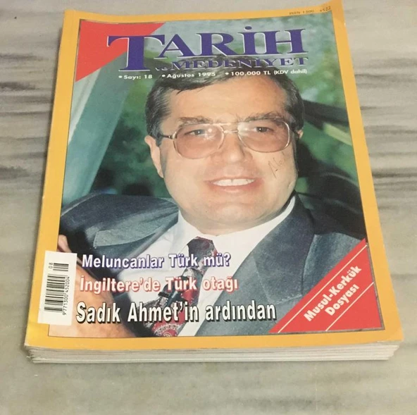 TARİH VE MEDENİYET DERGİSİ Ağustos 1995 Sayı 18 MELUNCANLAR TÜRK MÜ - SADIK AHMET'İN ARDINDAN (Sahafiye Kitap) ürün görseli 1
