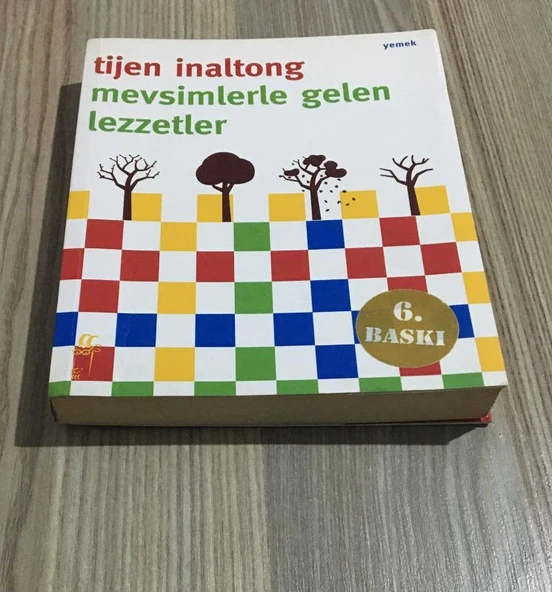 MEVSİMLERLE GELEN LEZZETLER 6.BASKI (Sahafiye Kitap) ürün görseli 1