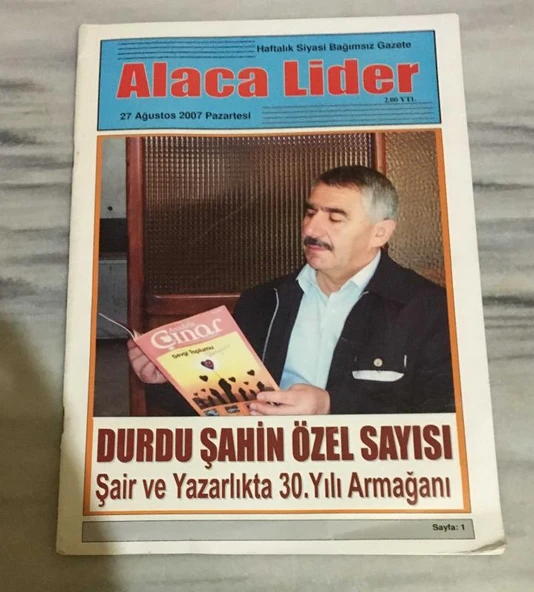 ALACA LİDER 27 Ağustos 2007 Pazartesi DURDU ŞAHİN ÖZEL SAYISI Şair ve Yazarlıkta 30.Yılı Armağanı (Sahafiye Kitap) ürün görseli 1