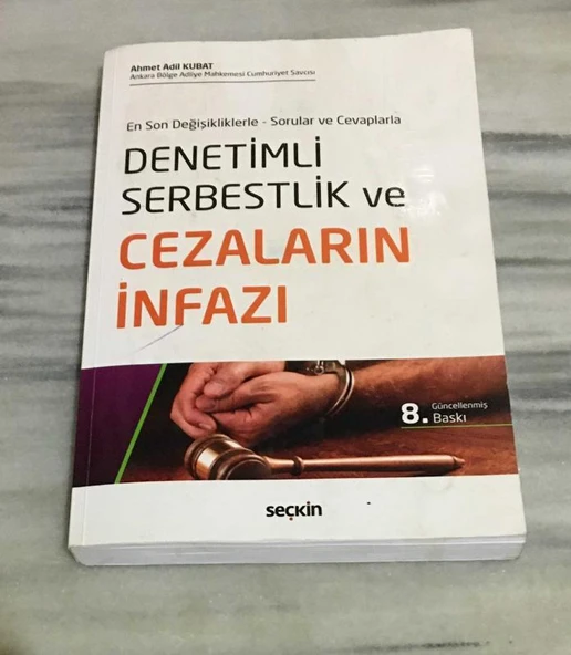 DENETİMLİ SERBESTLİK VE CEZALARIN İNFAZI Güncellenmiş 8.Baskı - 2018 (Sahafiye Kitap) ürün görseli 1