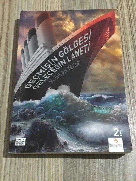 GEÇMİŞİN GÖLGESİ GELECEĞİN LANETİ (Sahafiye Kitap) ürün görseli 1