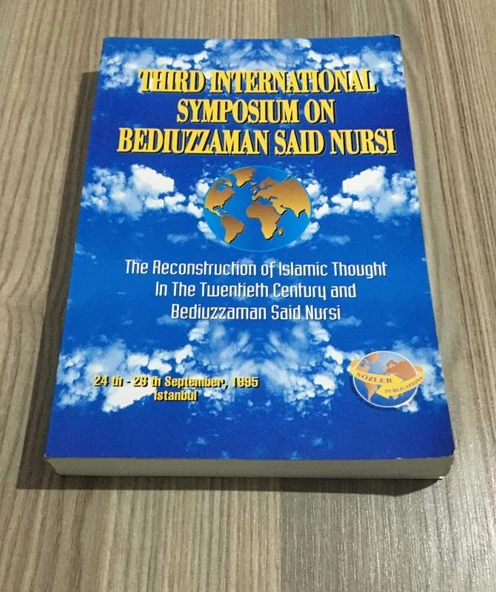 THIRD INTERNATIONAL SYMPOSIUM ON BEDIUZZAMAN SAID NURSI 24 th - 26 th September,1995 ISTANBUL (Sahafiye Kitap) ürün görseli 1