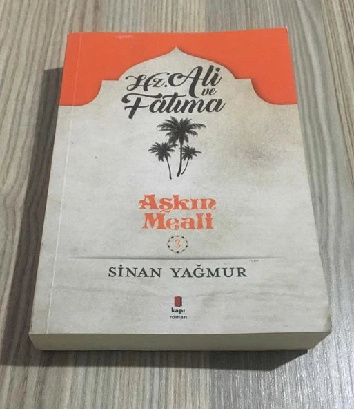 HZ. ALİ VE FATIMA Aşkın Meali 3 (Sahafiye Kitap) ürün görseli 1