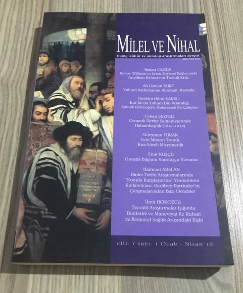 MİLEL VE NİHAL DERGİSİ Ocak Nisan 2010 Sayı 1 Osmanlı Devlet Salnamelerinde Hahambaşılık 1847-1918 (Sahafiye Kitap) ürün görseli 1