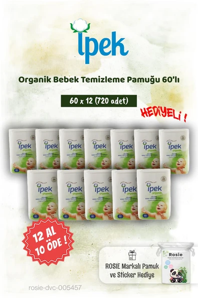 12 AL 10 ÖDE İpek Organik 60'lı Bebek Temizleme Pamuğu ve Rosie Pamuk hediye ürün görseli 1