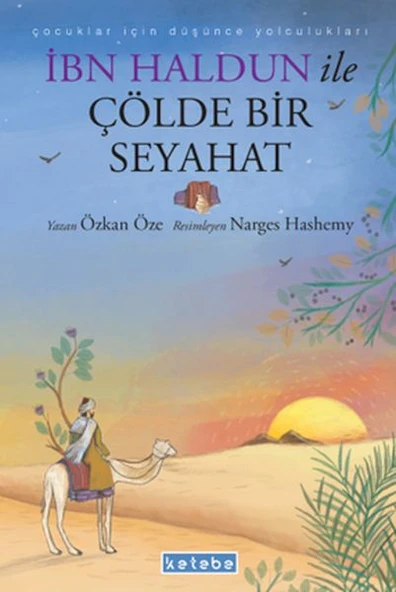 İbn Haldun ile Çölde Bir Seyahat - Resim 3
