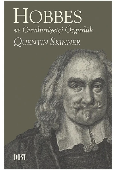Hobbes Ve Cumhuriyetçi Özgürlük Quentın Skınner Dost Kitabevi ürün görseli 1