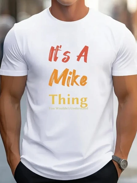 Erkek It Is A Mike Thing Baskılı Erkek T-shirt ürün görseli 1