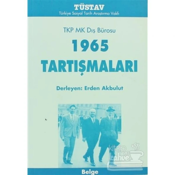 TKP MK Dış Bürosu 1965 Tartışmaları ürün görseli 1