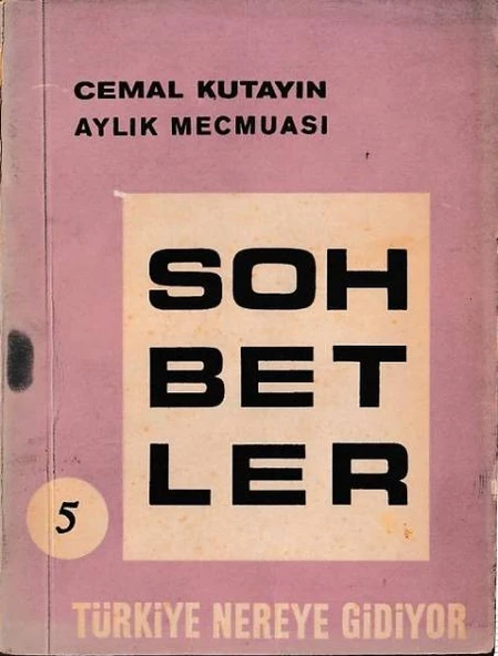 Sohbetler 5 Nisan 1965 Türkiye Nereye Gidiyor ürün görseli 1